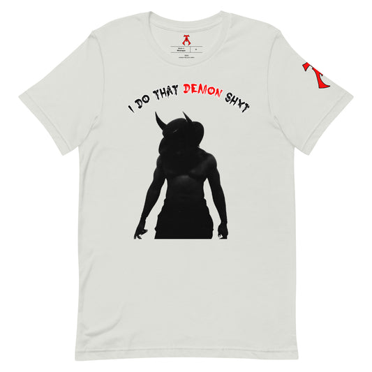 I Do That Demon Shxt t-shirt